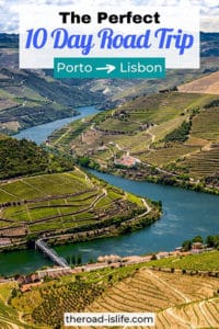 Portugal Road Trip Itinerary - 10 Days from Porto to Lisbon