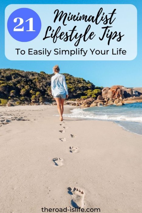 Minimalist Lifestyle Tips – 21 Steps to a Simplified Life