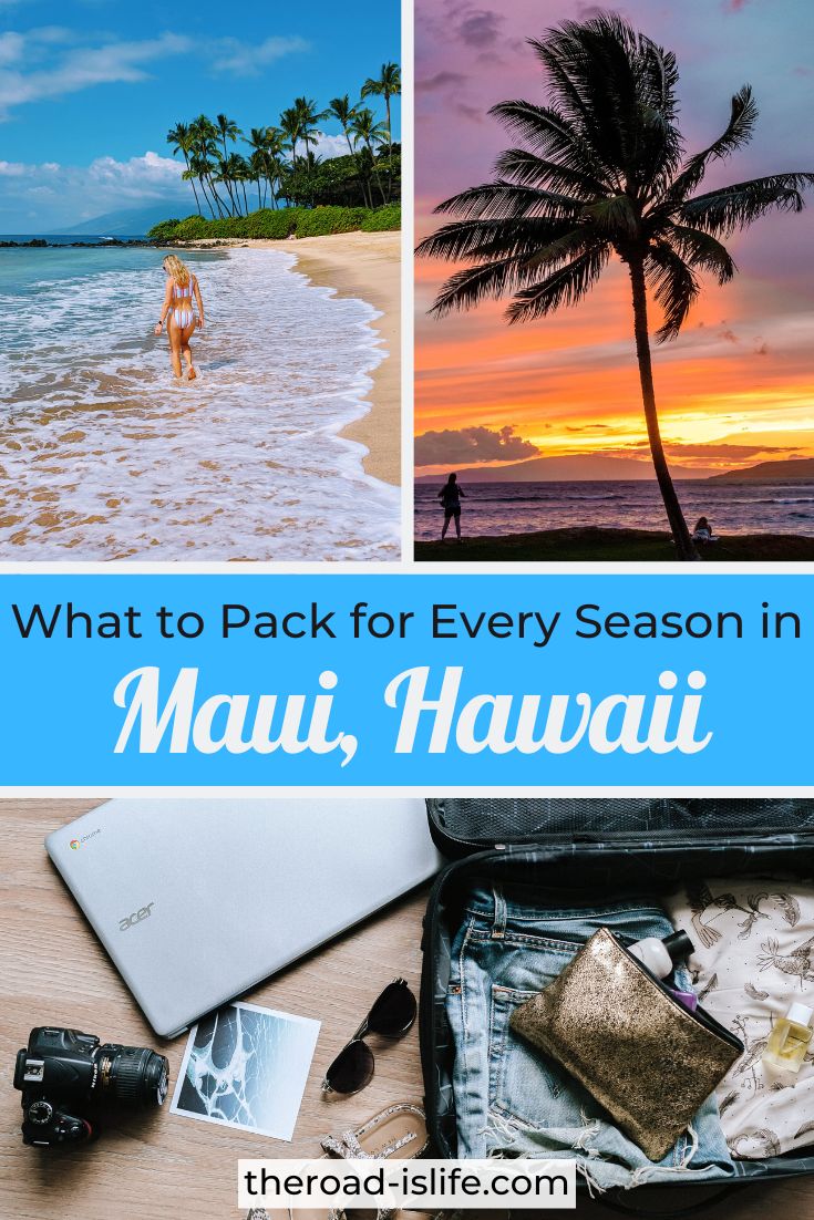 What to Pack for Maui The Best Maui Packing List for Every Season